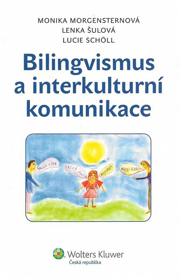 Kniha Bilingvismus a interkulturní - Kolektív autorov,Monika Morgensternová