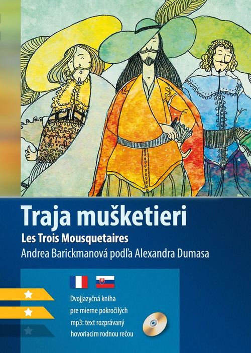 Traja mušketieri / Les Trois Mousquetaires + CD MP3