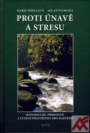 Proti únavě a stresu