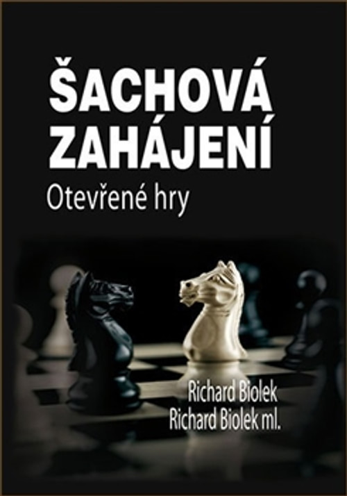 Šachová zahájení. Otevřené hry