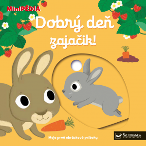 Dobrý deň zajačik! - MiniPÉDIA