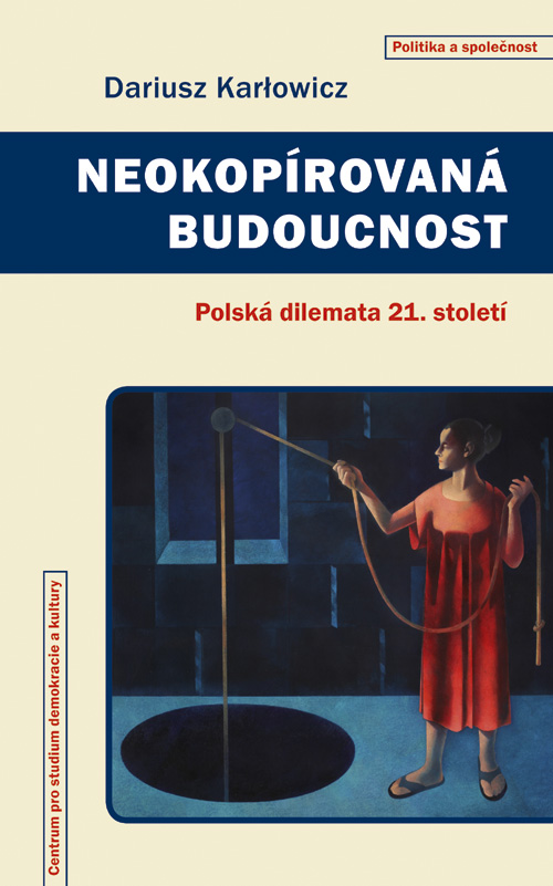 Neokopírovaná budoucnost