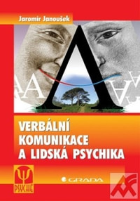 Verbální komunikace a lidská psychika