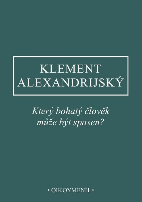 Který bohatý člověk může být spasen?