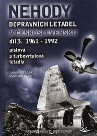 Nehody dopravních letadel v Československu - 3. díl (1961-1992)
