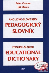 Anglicko-slovenský pedagogický slovník / English-Slovak Educational Dictionary