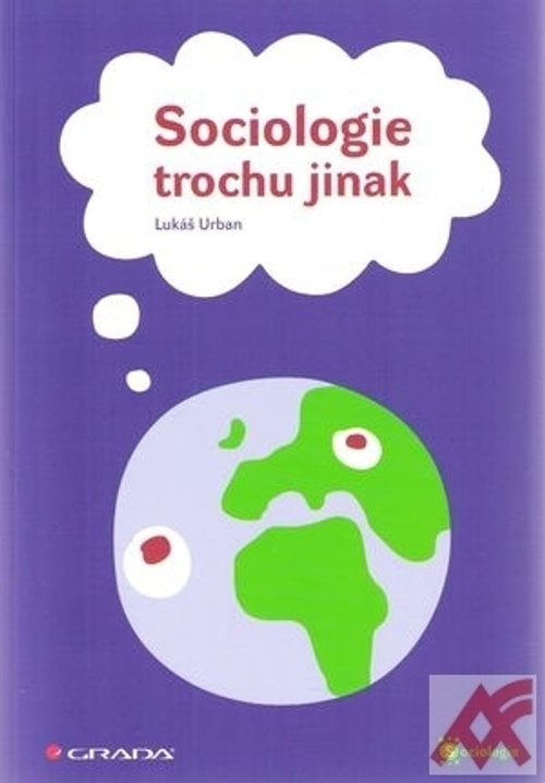 Sociologie trochu jinak