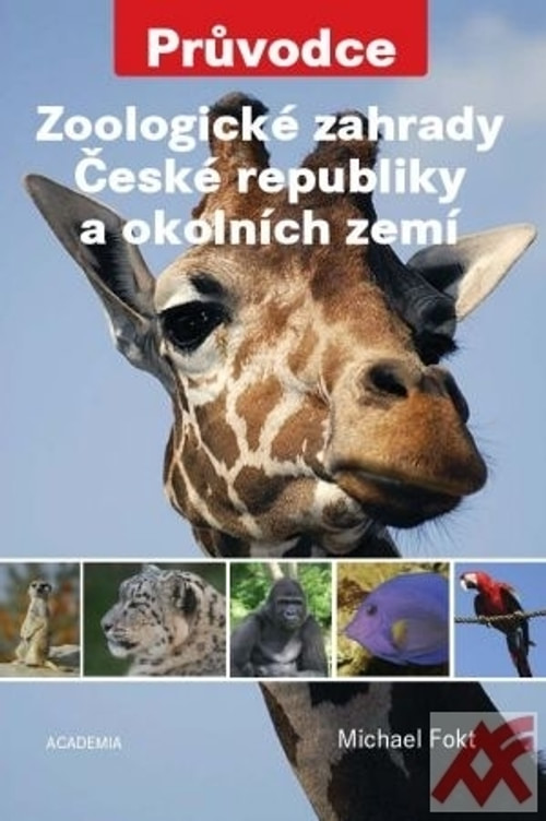 Zoologické zahrady České republiky a okolních zemí