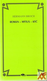 Román - mýtus - kýč