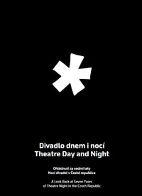 Divadlo dnem i nocí / Theatre Day and Night