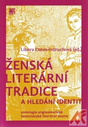 Ženská literární tradice a hledání identit