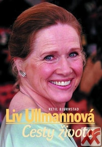Liv Ullmannová - Cesty života