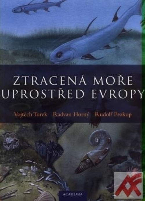 Ztracená moře uprostřed Evropy