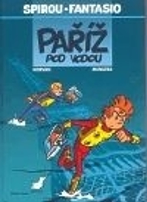 Paříž pod vodou - Spirou a Fantasio