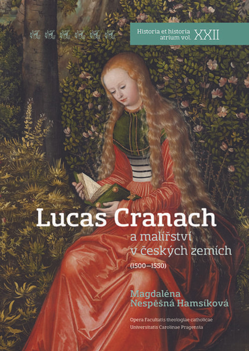 Lucas Cranach a malířství v českých zemích (1500 - 1550)