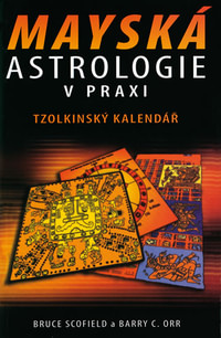 Mayská astrologie v praxi. Tzolkinský kalendář