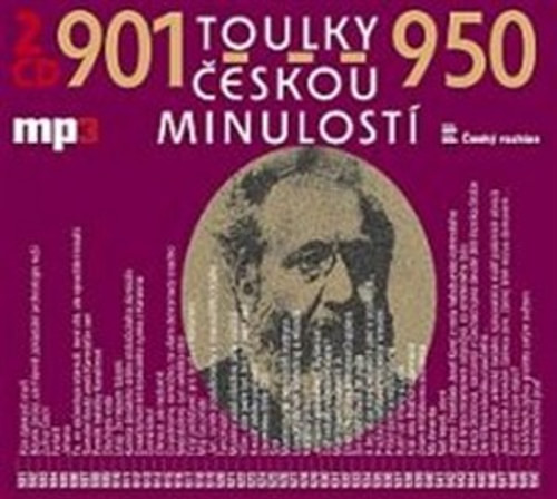 Toulky českou minulostí 901-950 - MP3 2CD (audiokniha)