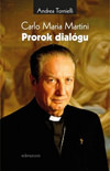 Carlo Maria Martini. Prorok dialógu