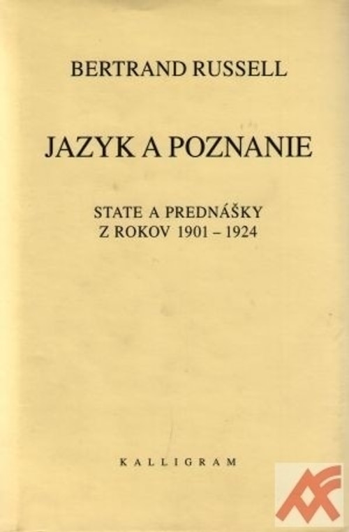 Jazyk a poznanie. State a prednášky z rokov 1901-1924