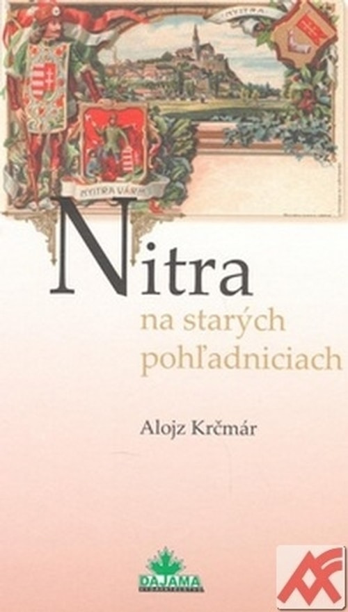 Nitra na starých pohľadniciach