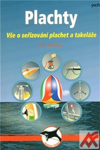 Plachty. Vše o seřizování plachet a takeláže