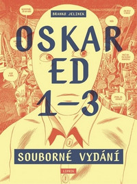 Oskar Ed 1.-3. Souborné vydání
