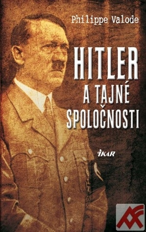 Hitler a tajné spoločnosti