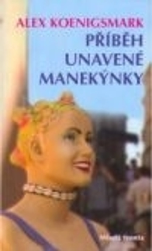 Příběh unavené manekýnky