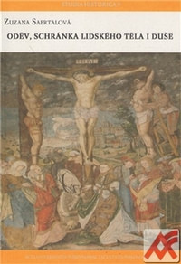 Oděv, schránka lidského těla i duše