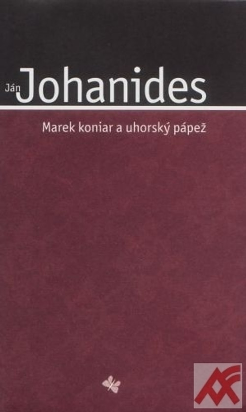 Marek koniar a uhorský pápež