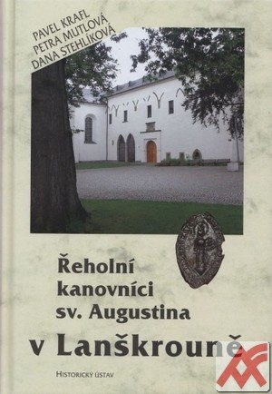 Řeholní kanovníci sv. Augustina v Lanškrouně