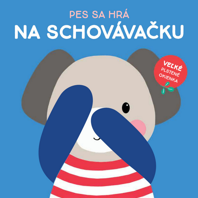 Pes sa hrá na schovávačku - Maznáčikovia