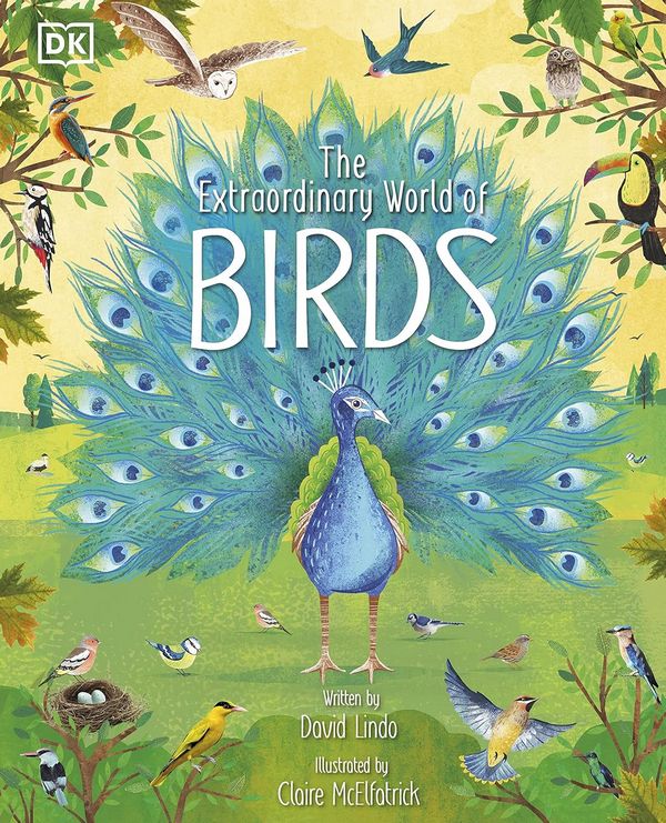 The Extraordinary World of Birds