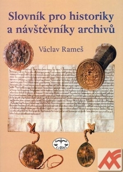 Slovník pro historiky a návštěvníky archivů