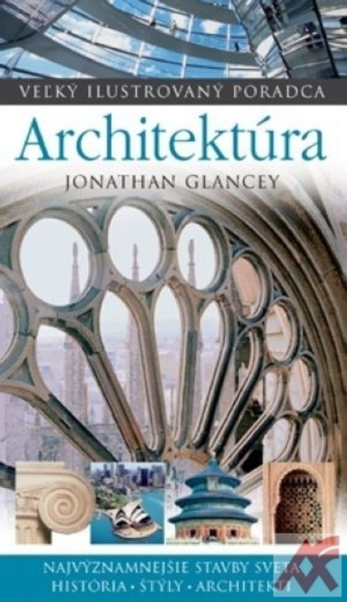 Architektúra - Veľký ilustrovaný poradca