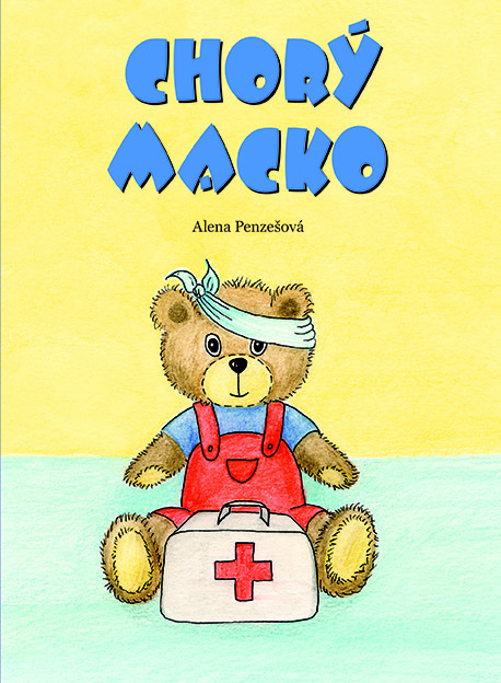 Kniha Chorý macko - Alena Penzešová