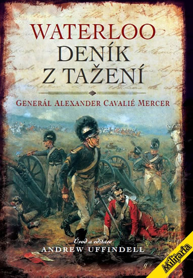 Waterloo. Deník z tažení