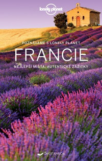 Francie - Poznáváme s Lonely Planet