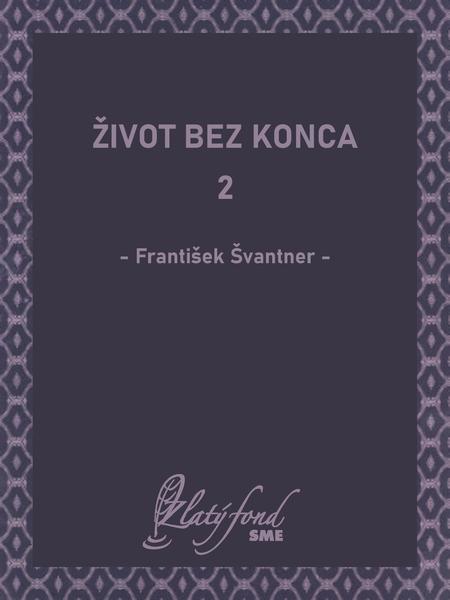 Život bez konca 2