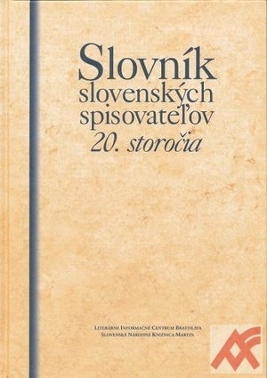 Slovník slovenských spisovateľov 20. storočia