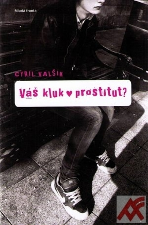 Váš kluk prostitut?
