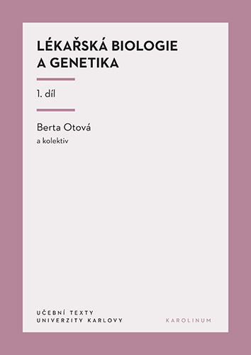 Lékařská biologie a genetika 1.díl