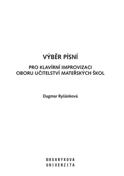 Výběr písní pro klavírní improvizaci oboru Učitelství mateřských škol