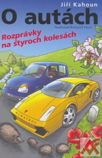 O autách. Rozprávky na štyroch kolesách