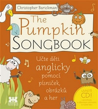 The Pumpkin Songbook. Učte děti anglicky pomocí písniček, obrázků a her + CD
