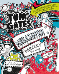 Tom Gates 6 - Megasuper darčeky (že vraj)
