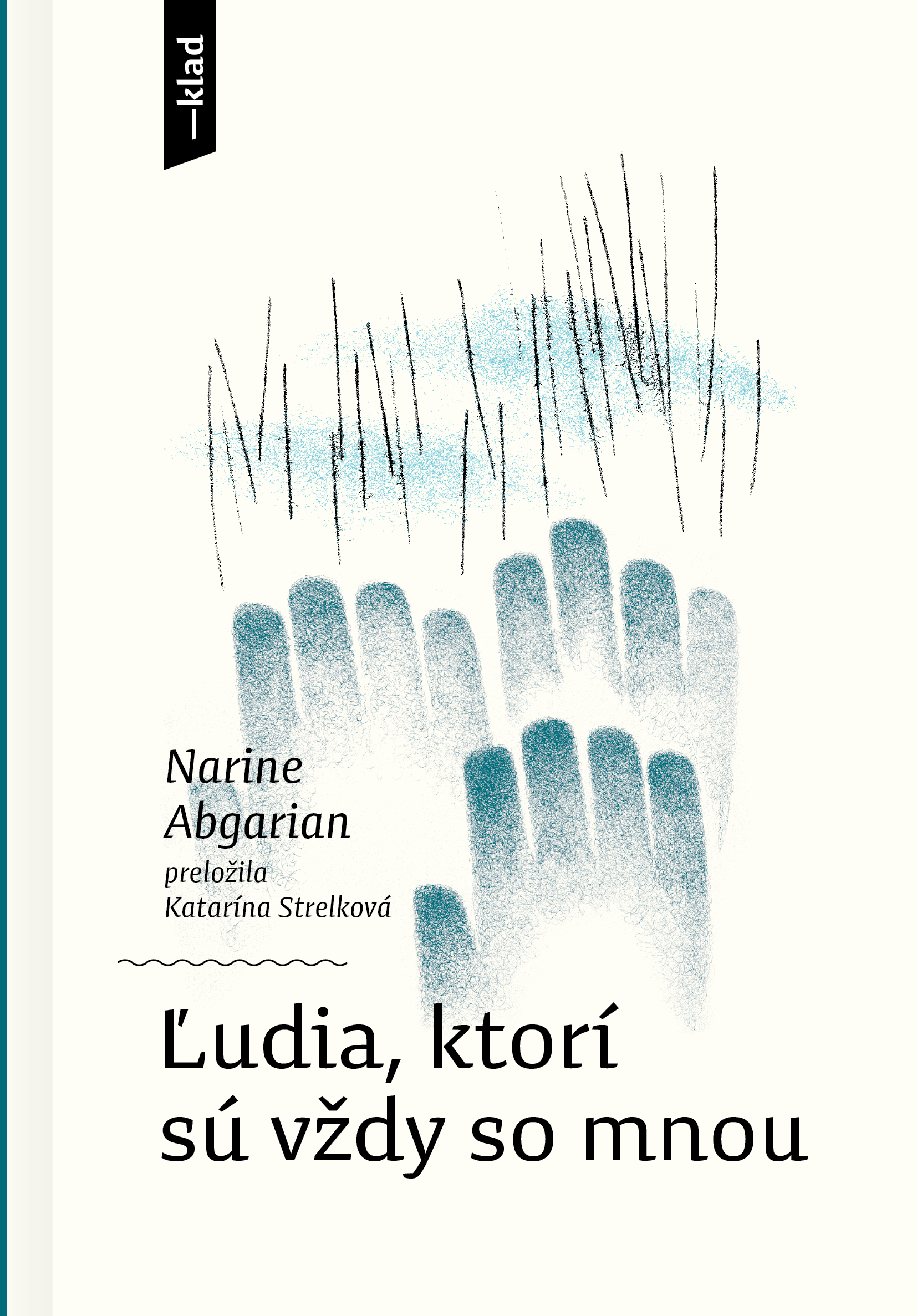 Ľudia, ktorí sú vždy so mnou