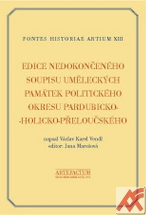 Edice nedokončeného soupisu uméleckých památek politického okresu pardubicko-hol