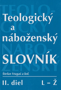 Teologický a náboženský slovník II. L-Ž