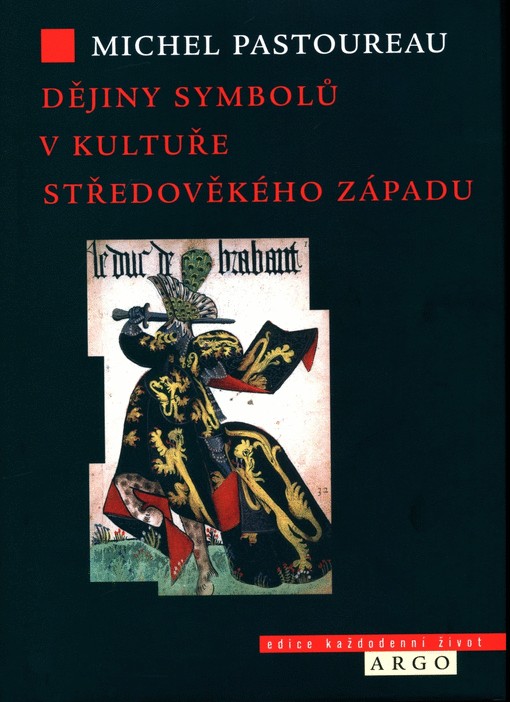 Dějiny symbolů v kultuře středověkého Západu